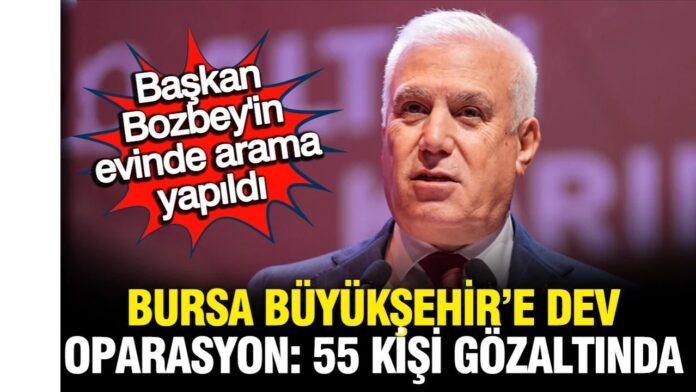 son-dakika-bursa-buyuksehir-belediye-baskani-mustafa-bozbey-gozaltinda-rlii