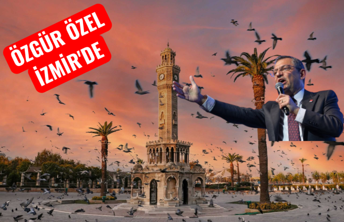 ÖZGÜR ÖZEL İZMİR'DE